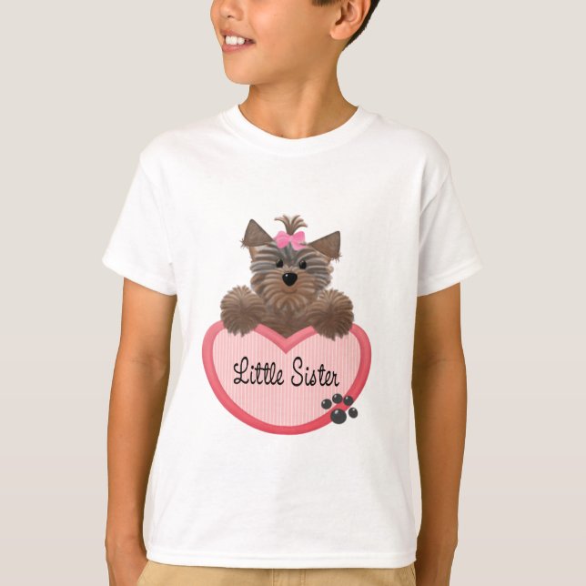 Yorkie Little Sister T-Shirt (Front)