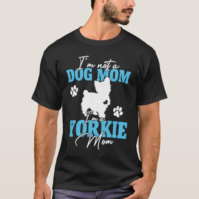 Yorkie Mom Dog   For Women Yorkie Dog Mother's Day T-Shirt (Front)