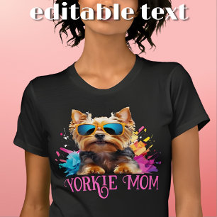 Yorkie Mom Dog Sunglasses T-Shirt