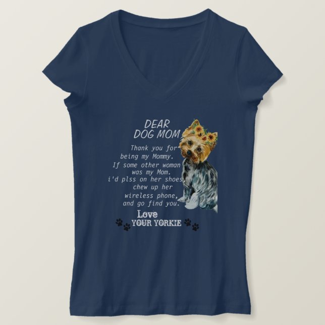 Yorkie mom Funny quotes t-shirt (Design Front)