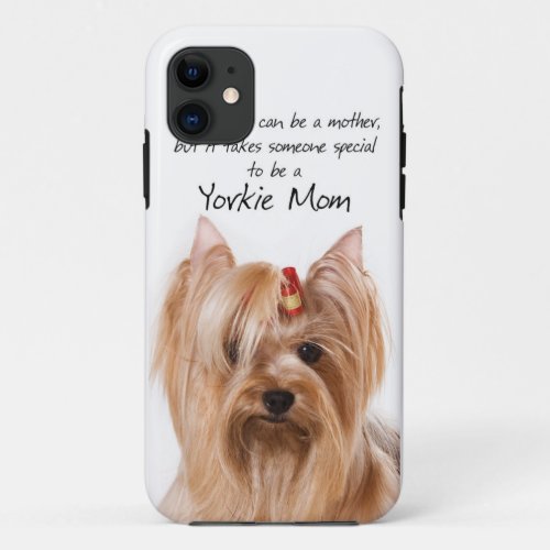 Yorkie Mom iPhone Case