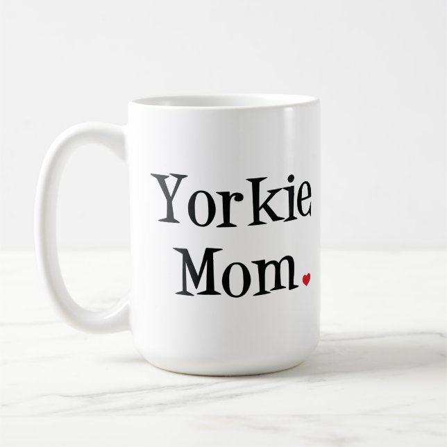 Yorkie Mom Mug (Left)