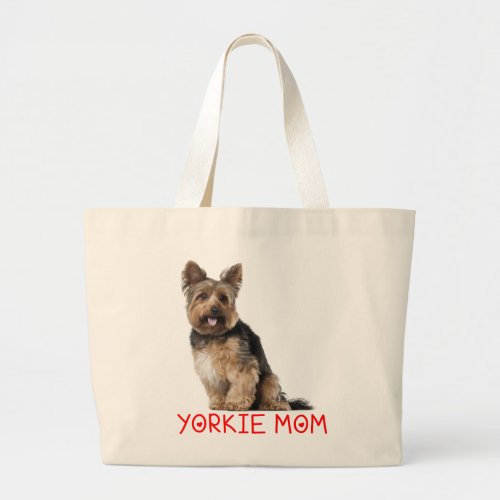 Yorkie Mom Puppy Dog  Gift Cute Yorkshire Terrier  Large Tote Bag
