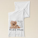 Yorkie Mom Scarf<br><div class="desc">This Yorkshire Terrier Scarf is a great gift for any Yorkie Mom.</div>
