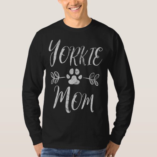 Yorkie Mom Yorkie Dog Lover Owner Funny Dog Mom T_Shirt