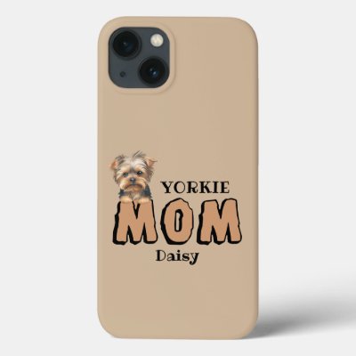 Yorkie Mom Yorkshire Terrier Lover Custom Name iPhone 13 Case