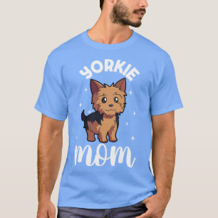 Yorkie Mom Yorkshire Terrier T-Shirt