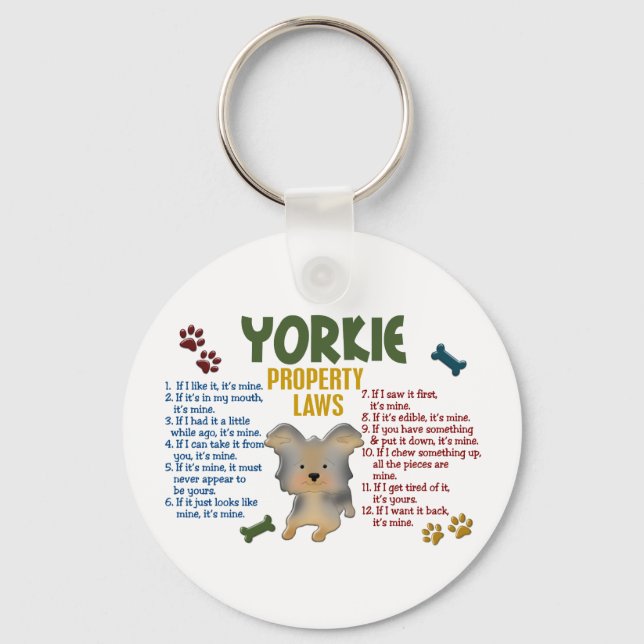 Yorkie Property Laws 4 Keychain (Front)