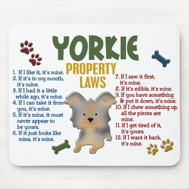 Yorkie Property Laws 4 Mouse Pad (Front)