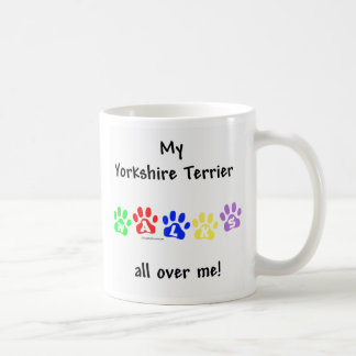 Yorkie Walks All Over You Coffee Mug