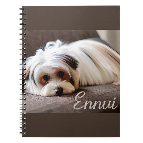 Yorkie Yorkshire Terrier Experiencing Ennui Notebook