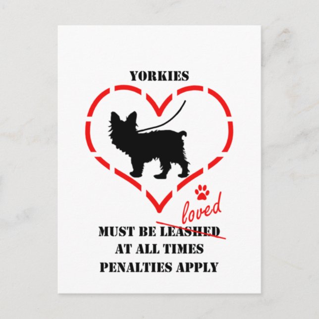 Yorkies Must Be Loved Postcard (Front)