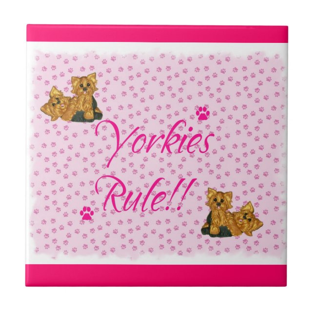 Yorkies  Rule Pawprint Tile ~ pink (Front)