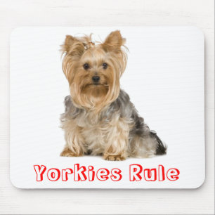 Yorkies Rule Yorkshire Terrier Puppy Dog Mousepad