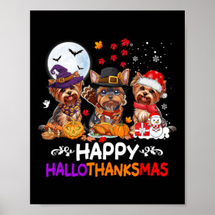 Yorkshire Dog Christmas Happy Hallothankmas Thanks Poster