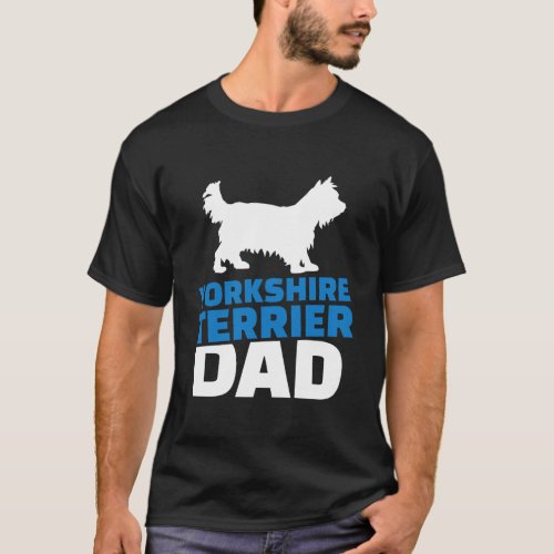 Yorkshire Terrier Dad T_Shirt