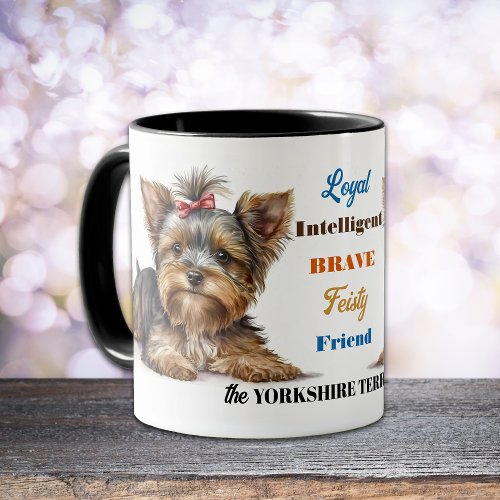 Yorkshire Terrier Dog Loyal Friend Mug