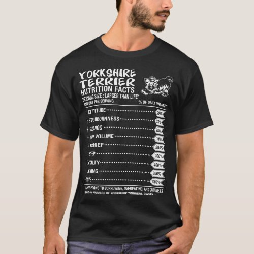 Yorkshire Terrier Dog Nutrition Facts Tshirt