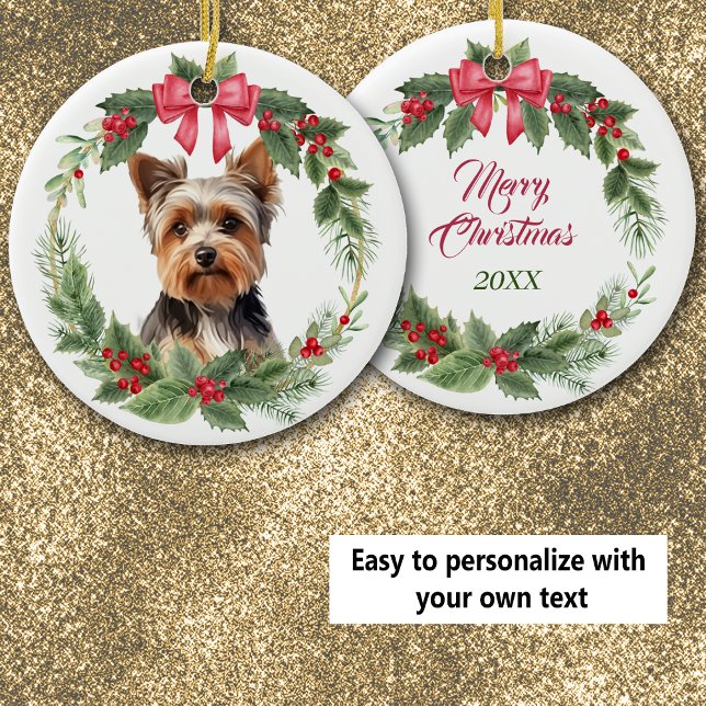 Yorkshire Terrier Dog Red Bow Holly Wreath Ceramic Ornament (Creator Uploaded)