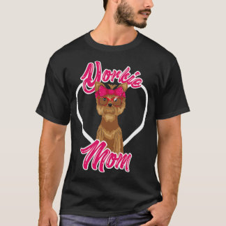 Yorkshire Terrier Funny Yorkie Mom T-Shirt