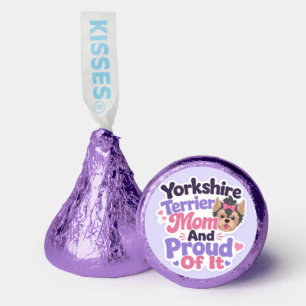 Yorkshire Terrier Mom and Proud of It Hershey®'s Kisses®