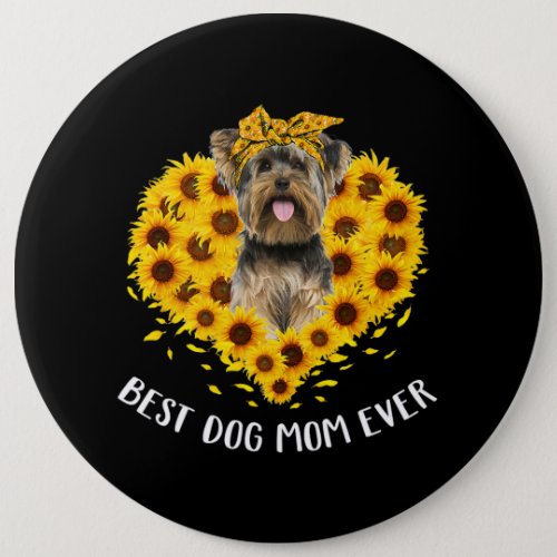 Yorkshire Terrier Mom Sunflower Dog Mom Women Button