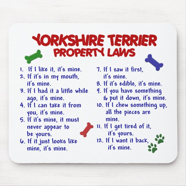YORKSHIRE TERRIER Property Laws 2 Yorkie Mouse Pad (Front)