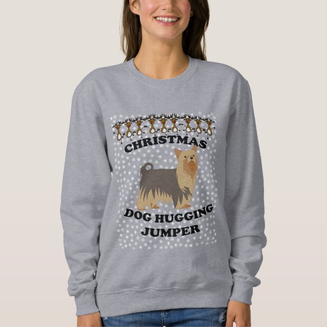 Yorky, Yorkshire Terrier dog Christmas Dog Hugging Sweatshirt (Front)