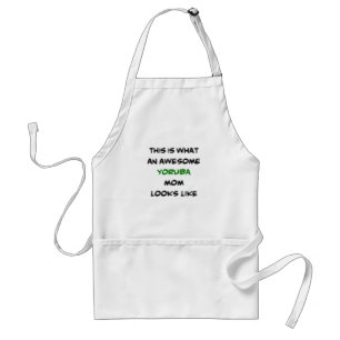 yoruba mom, awesome adult apron