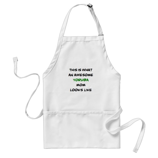 yoruba mom, awesome adult apron (Front)
