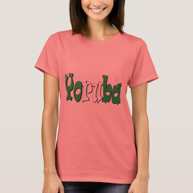 Yoruba (Nigerian Flag) T-Shirt (Front)