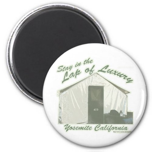 Yosemite Luxury Humor Travel Slogan Magnet