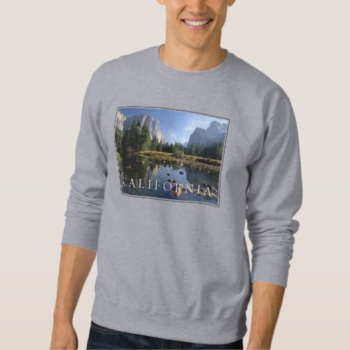 Yosemite National Park  California Sweatshirt