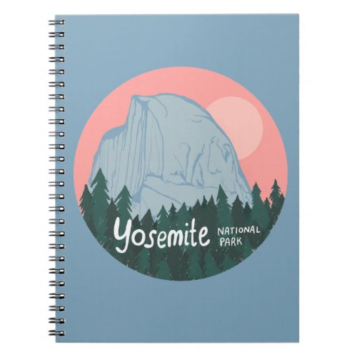 Yosemite National Park Half Dome Notebook