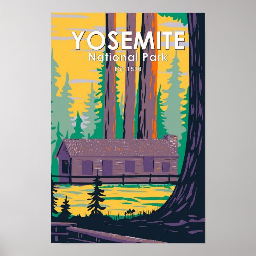 Yosemite National Park Mariposa Grove Cabin Retro  Poster