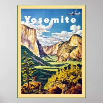 Yosemite ~ Vintage Travel Poster by VintageFactory at Zazzle