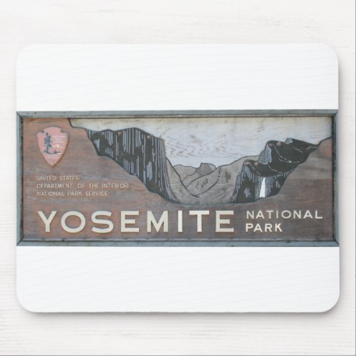 Yosemite Welcome Sign Mouse Pad
