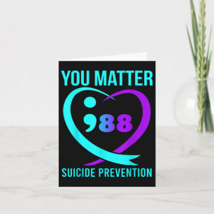 You 988 Suicide Prevention Awareness  Card