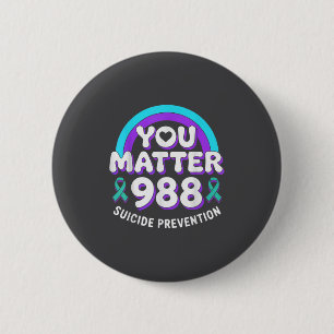 You 988 Suicide Prevention Awareness Rainbow Ribbo Button