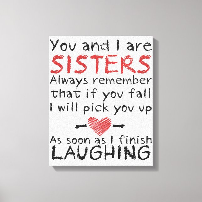 "You and I are Sisters" Canvas Print (Front)