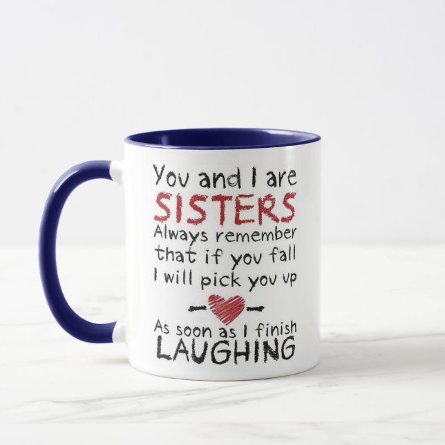 You and I are Sisters Design Mug (Left)