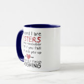You and I are Sisters Design Mug (Front Left)