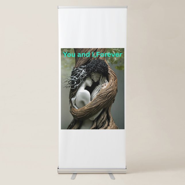 You and I Forever Retractable Banner (Front)