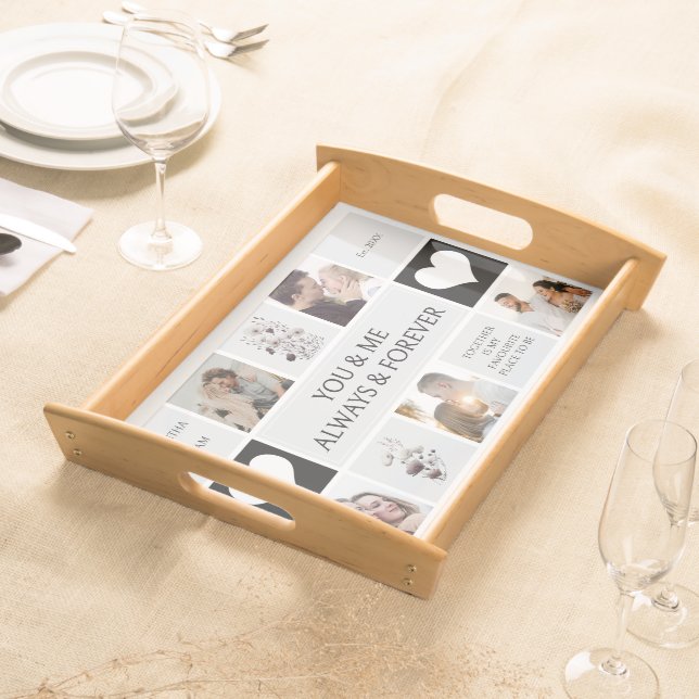 You and Me Always & Forever Photo Collage  Serving Tray (Front)