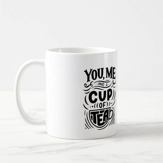 "You and Me and a Cup of Tea" Personalized Coffee  (Left)