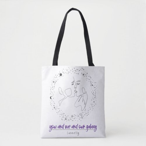 You and me and our galaxy tote bag