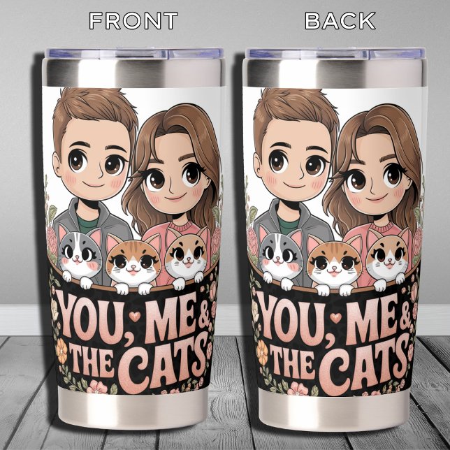 You And Me And The Cats Couples Gift, Cat Lover Insulated Tumbler (Creator Uploaded)