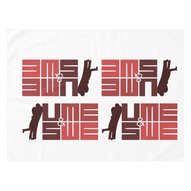 You and Me and Us and We Tablecloth (Front (Horizontal))