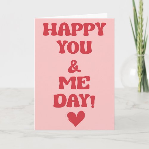 You And Me Anniversary Card