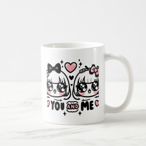 You and Me Coffee Mug